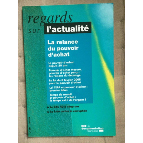 Regard sur l'actualité La relance du pouvoir d'achat n341 juin 2008