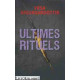 Ultimes rituels