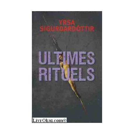 Ultimes rituels