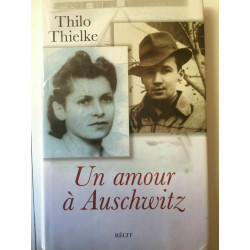 Thilo thielke Un amour à auschwitz France loisirs