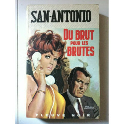 Du Brut pour les brutes