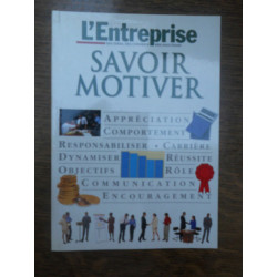 l'entreprise Savoir motiver pratique