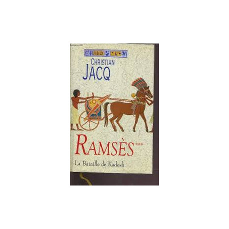 Ramsès tome 3 : La Bataille de Kadesh