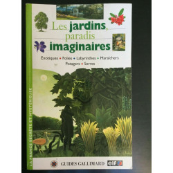 Les jardins paradis imaginaires gallimard