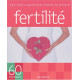 60 Conseils fertilité