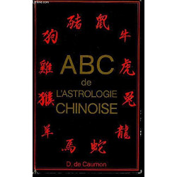 ABC de l'astrologie chinoise