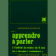 Tome 1 Apprendre à parler à l'enfant de moins de six ans : où ?...