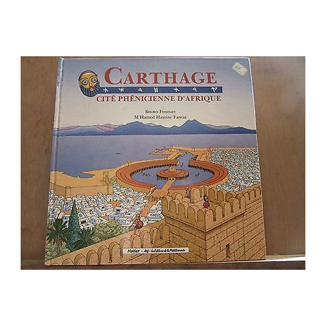 M'Hame Hassine Fantar Carthage cité phénicienne d'afrique hatier