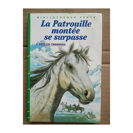c pullein thompson La Patrouille montée se surpasse Bibliothèque verte