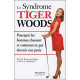 Le Syndrome Tiger Woods