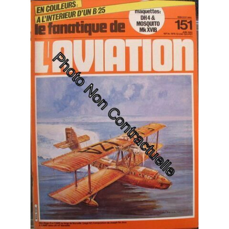 Le Fanatique De L'aviation N° 151 : Interieur D'un B25 Maquette...