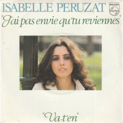 J'ai Pas Envie Qu'tu Reviennes / Va-T'en