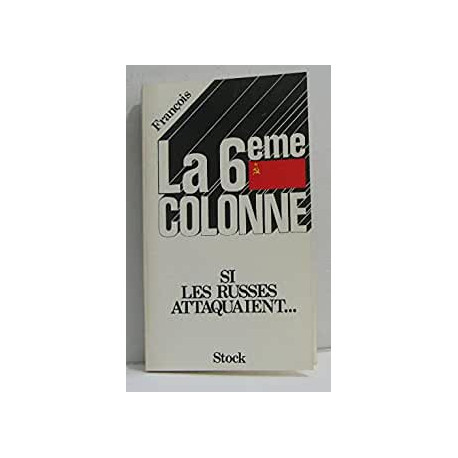La Sixieme Colonne
