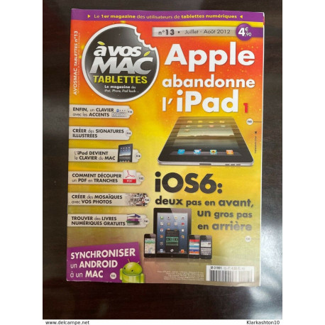 À vos Mac Tablettes Magazine N° 13 - Juillet - Août 2012