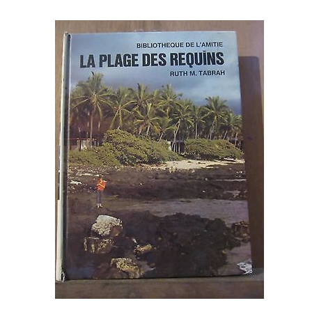 Ruth m tabrah La Plage des requins rageot