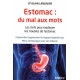 Estomac : du mal aux mots