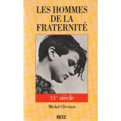 Les hommes de la fraternité XXe siècle