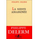 La sieste assassinée
