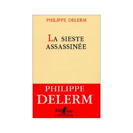 La sieste assassinée