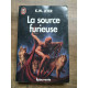 k w jeter La source furieuse J'ai lu