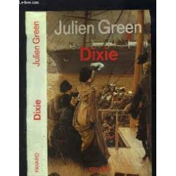 OEuvres de Julien Green : Dixie
