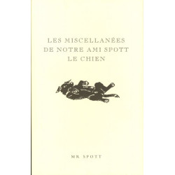 Les miscellanées de notre ami Spott le chien