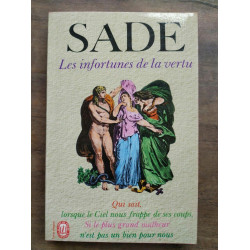 Sade Les infortunes de la vertu Le Livre de poche