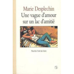 Une vague d'amour sur un lac d'amitie