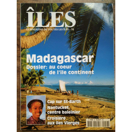 îles Le magazine de toutes les îles n59 madagascar Août 1998