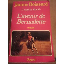 L'esprit de famille l'avenir de bernadette fayard