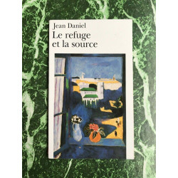 Le refuge et la source Grasset