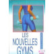 Les nouvelles gyms