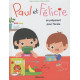 Paul et Félicie se Préparent pour l'Ecole - Dès 3 ans