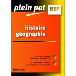Plein Pot BEP : Histoire - Géographie