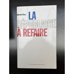 La république à refaire michalon
