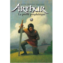 Arthur tome 1 : La Pierre prophétique