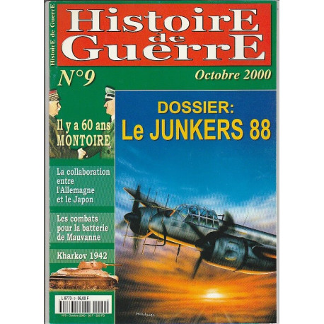 Histoire de Guerre n 9 Octobre 2000 Dossier Le JUNKERS 88 Montoire WW2