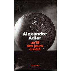 Au fil des jours cruels : 1992-2002 - Chroniques