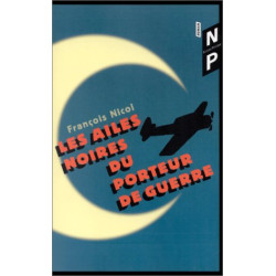 Les Ailes noires du porteur de guerre