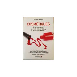 COSMETIQUES COMMENT S'Y RETROUVER