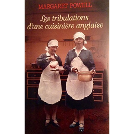 Les tribulations d'une cuisinière anglaise