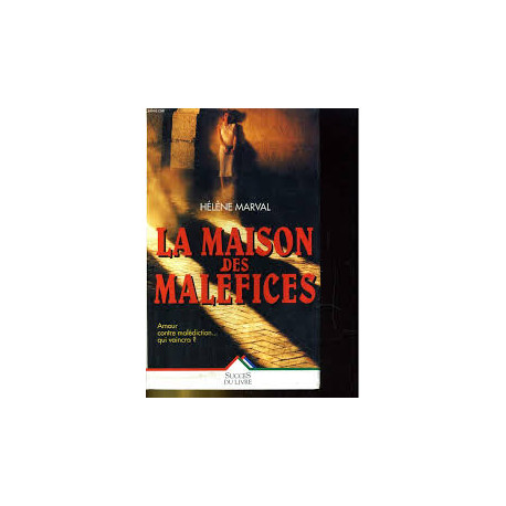 Maison des malefices (la)