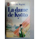 La Dame de Kyoto J'ai Lu