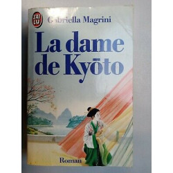 La Dame de Kyoto J'ai Lu