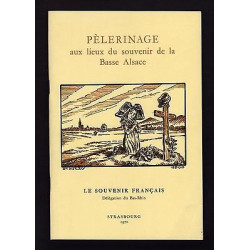Pelerinage Aux Lieux Du Souvenir De La Basse Alsace Guide des...
