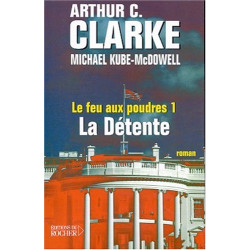 Le Feu aux poudres tome 1 : La Détente