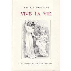 Vive la vie
