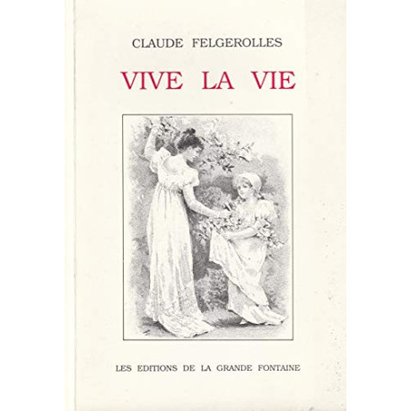 Vive la vie