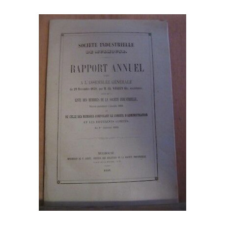 Société industrielle de Mulhouse rapport annuel fait à l'assemblée...