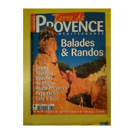 Terre de Provence Méditerranée Nº 31 Balades Randos mars avril 2007